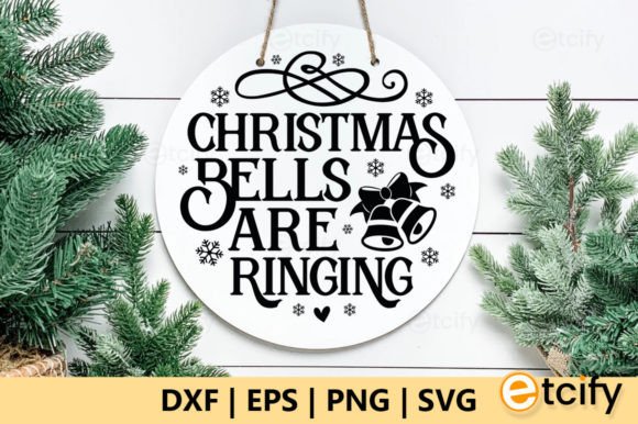 Download Christmas Bells Are Ringing Round Sign - Christmas Collection