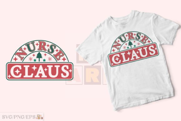 Download Nurse Claus Christmas Shirt SVG Design - Christmas Collection
