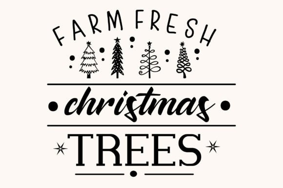 Download Farm Fresh Christmas Trees Svg - Christmas Collection