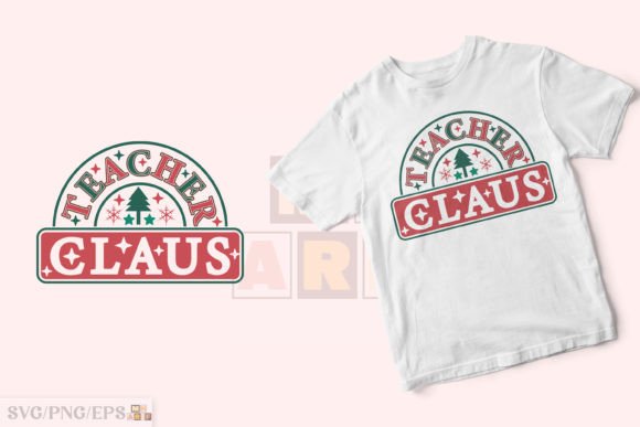Download Teacher Claus Christmas Shirt SVG Design - Christmas Collection