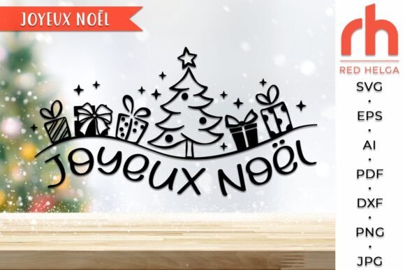 Download Joyeux Noël SVG, French Christmas DXF - Christmas Collection