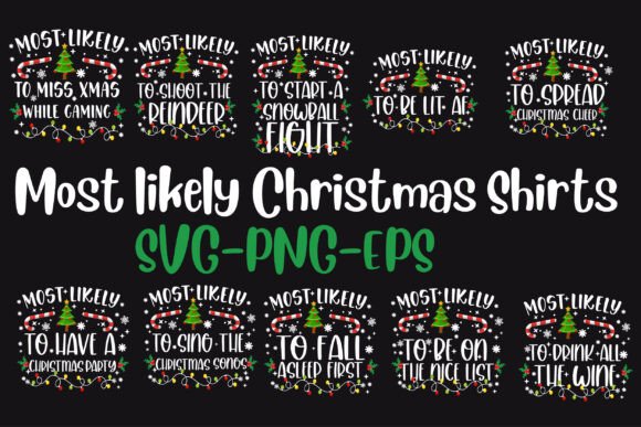 Download Most Likely Christmas Svg,holiday Svg - Christmas Collection