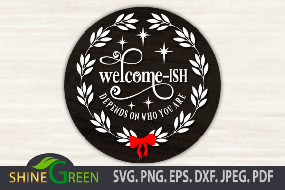Download Welcomeish - Farmhouse Christmas Sign - Christmas Collection